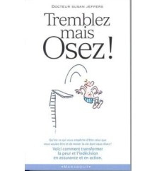 Tremblez mais Osez !...