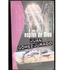 Espion de Dieu de Juan...