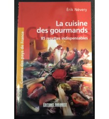 La cuisine des gourmands de...