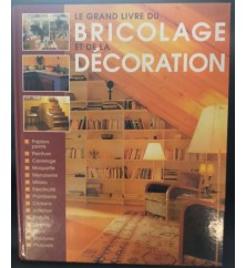 Le grand livre du bricolage...