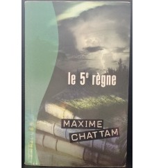 Le 5e règne de Maxime Chattam