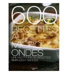 600 recettes au micro-ondes