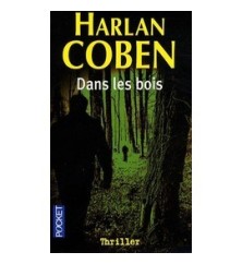 Dans les bois de Harlan Coben