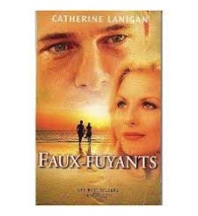 Faux Fuyants Catherine Lanigan