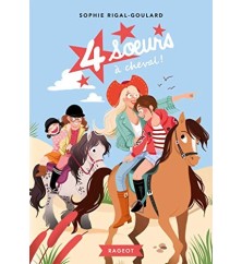 4 soeurs : à cheval de...