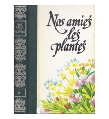 Nos amies les plantes