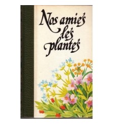 Nos amies les plantes