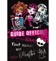 Monster High : Guide Officiel