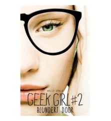 Geek Girl de Holly Smale