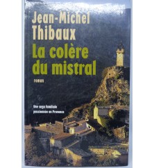 La colère du mistral de...