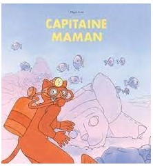 Capitaine Maman de Magali...