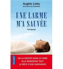 Une Larme m'a sauvée de...