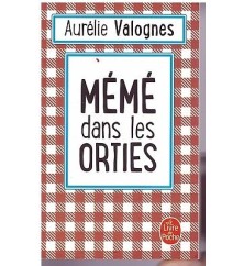 Mémé dans les orties de...