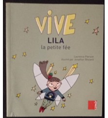 Vive Lila la petite fée de...