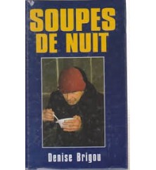 Soupes de nuit de Denise...