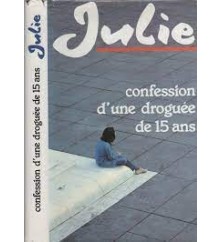 Julie : confession d'une...