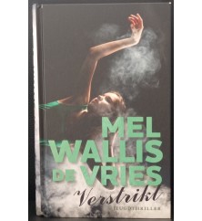 Verstrikl de Mel Wallis de...