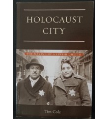 Holocaust city de Tim Cole